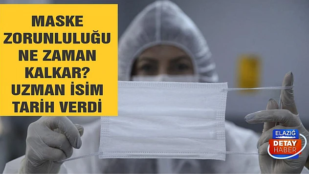 Maske zorunluluğu ne zaman kalkar? Uzman isim tarih verdi