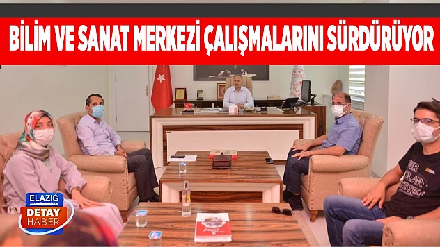 Bilim ve Sanat Merkezi Çalışmalarını Sürdürüyor