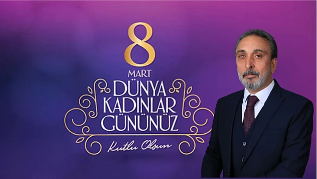 Muhtar Er'den 8 Mart Dünya Kadınlar Günü mesajı