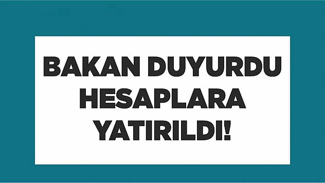 Tarım Bakanı Duyurdu! Hesaplara yatırıldı