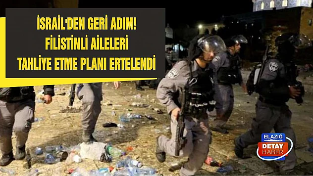 İsrail'den geri adım! Filistinli aileleri tahliye etme planı ertelendi