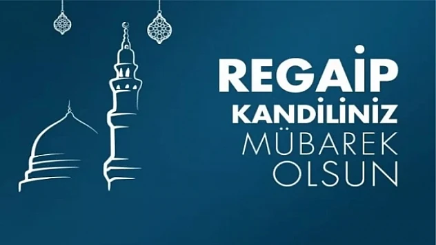 Regaip Kandili mesajları