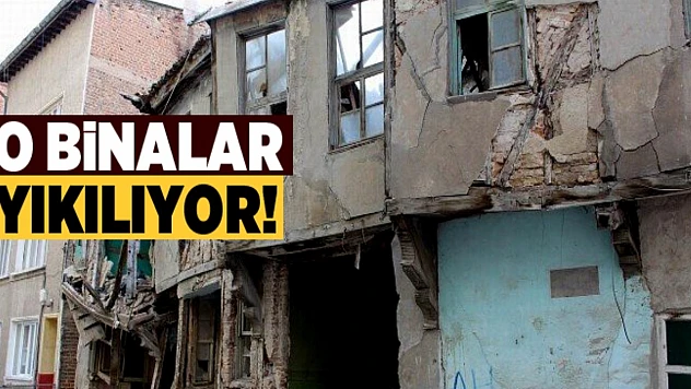 Metruk Binalar Yıkılıyor