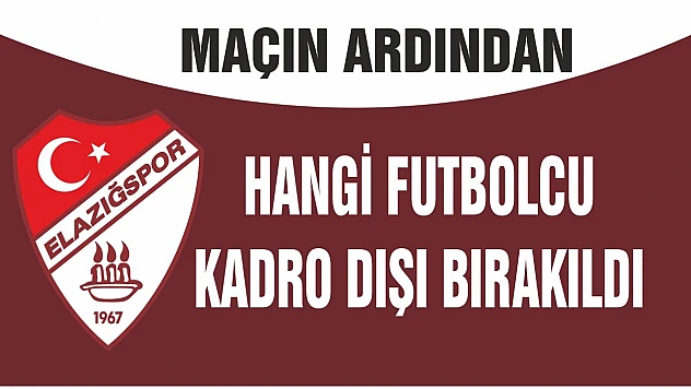 Kadro Dışı Bırakıldı