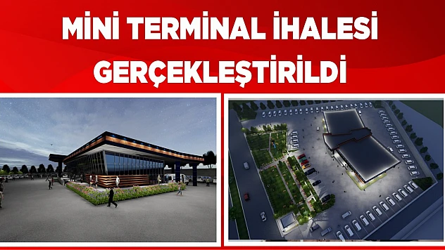 Mini Terminal Projesi Yapım İhalesi Gerçekleştirildi