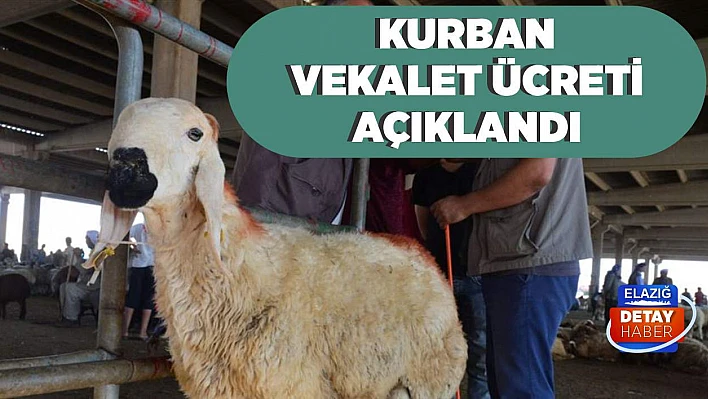 Kurban vekalet ücreti açıklandı
