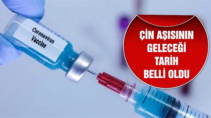 Çin aşısının Türkiye geliş tarihi belli oldu