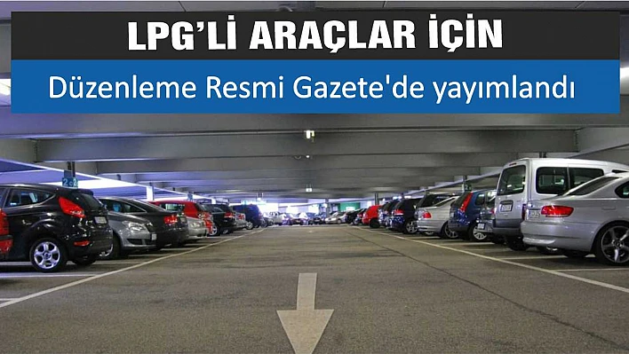 Düzenleme Resmi Gazete'de yayımlandı