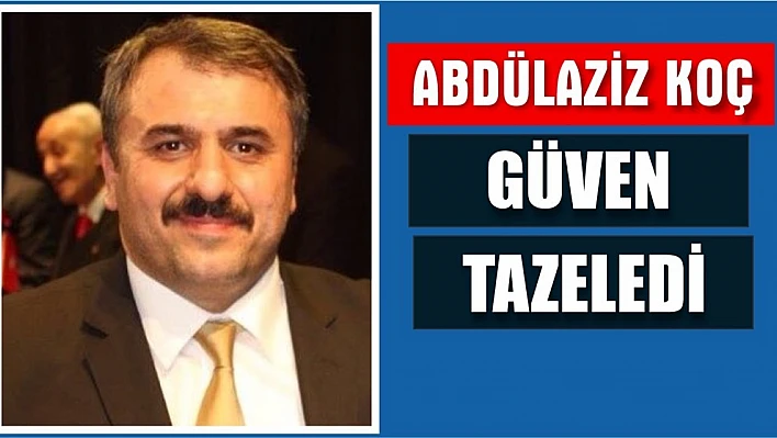 Koç, Güven Tazeledi