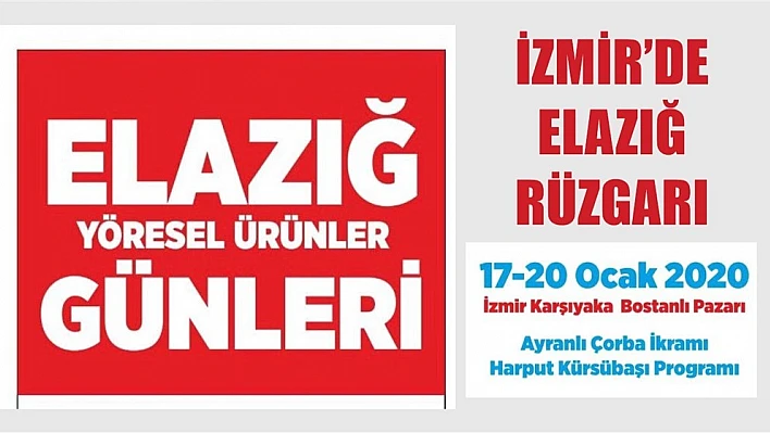 Elazığ, Bu Kez İzmir'de Tanıtılacak