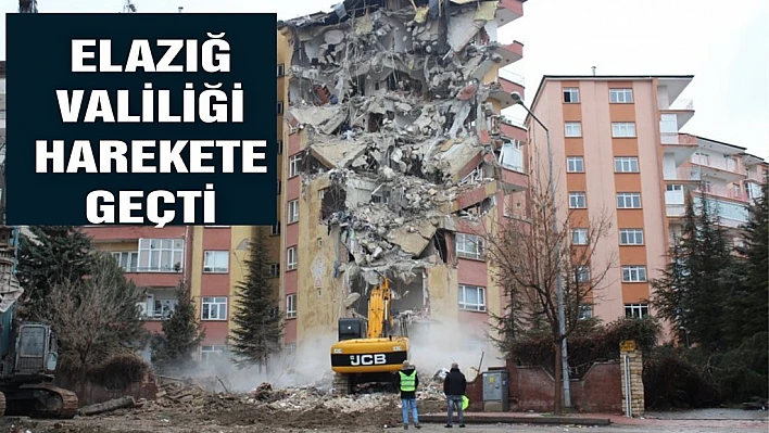 ELAZIĞ VALİLİĞİ HAREKETE GEÇTİ!