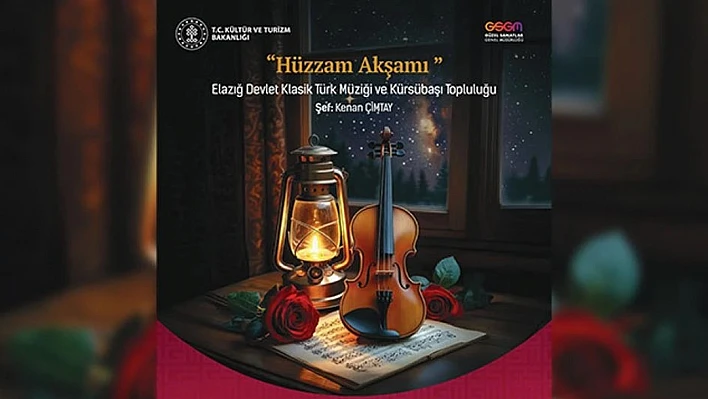 Elazığ'da 'Hüzzam Akşamı'