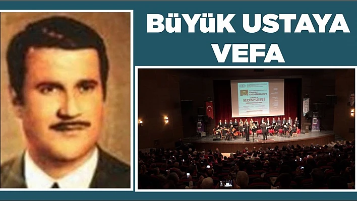 Büyük Usta'ya Vefa