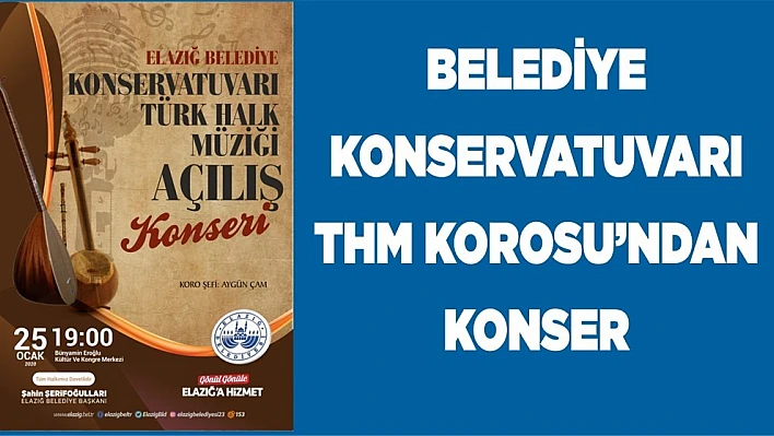 Belediye Konservatuvarı THM Korosu'ndan Konser