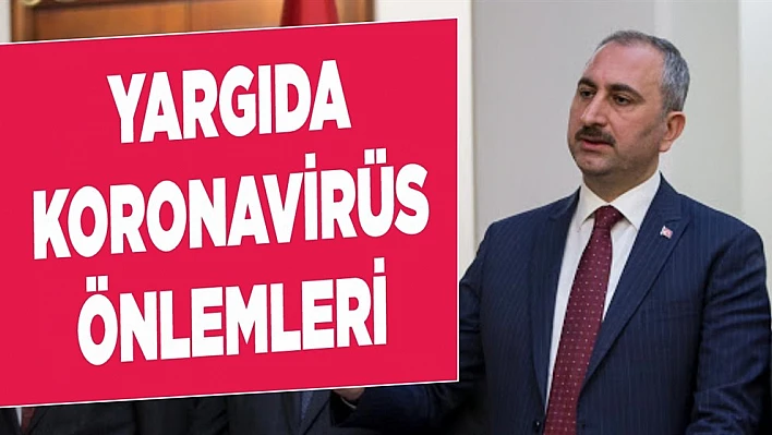 Yargıda Koronavirüs önlemleri!