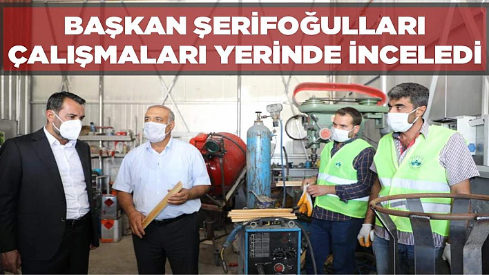 Başkan Şerifoğulları İl Genelindeki Belediye Çalışmalarını İnceledi