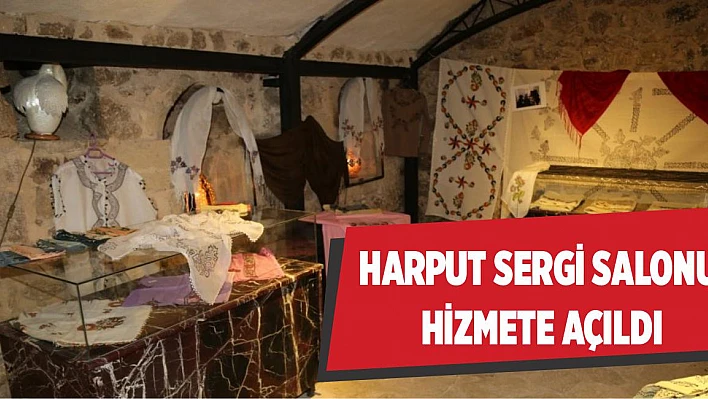 Harput Sergi Salonu Hizmete Açıldı