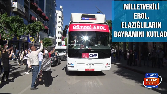 Milletvekili Erol, Elazığlıların Bayramını Kutladı