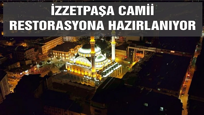 Vali Yırık İzzetpaşa Camisi'nin Restorasyona Hazır Olduğunu Açıkladı