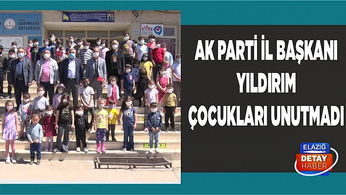 AK Parti İl Başkanı Yıldırım Çocukları Unutmadı