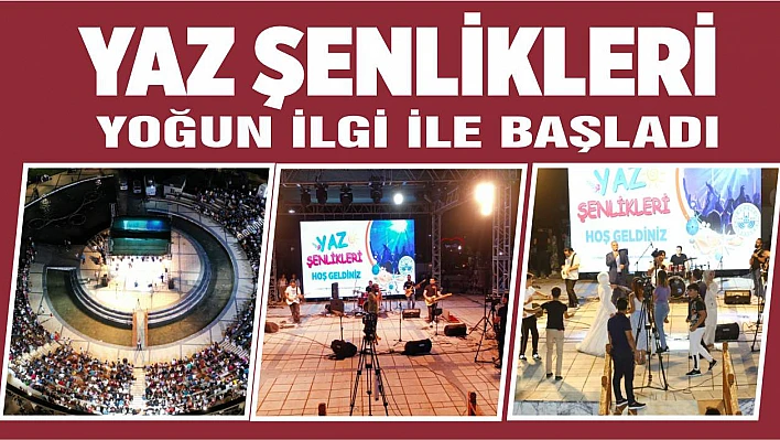 Yaz Şenlikleri Yoğun İlgi İle Başladı