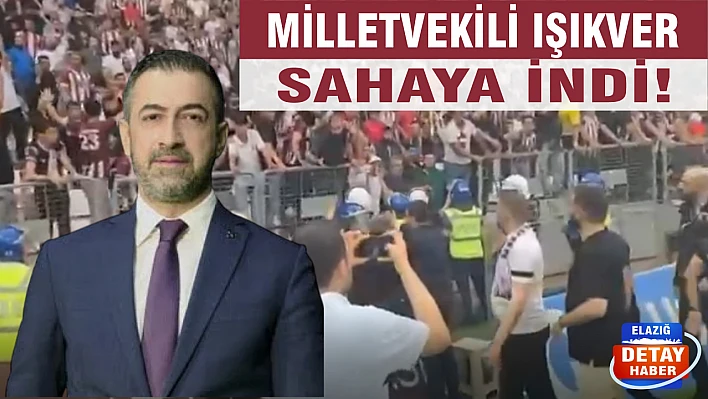 Milletvekili Işıkver sahaya indi!