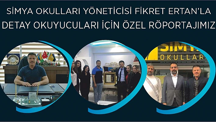 Simya Okulları yöneticisi Ertan'la eğitim üzerine söyleşimiz