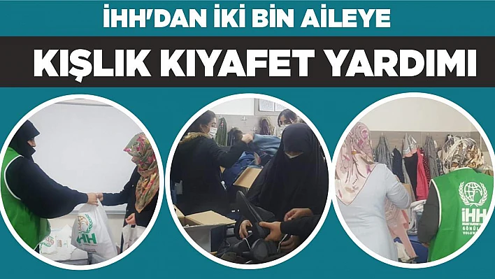 İHH'dan İki Bin Aileye Kışlık Kıyafet Yardımı