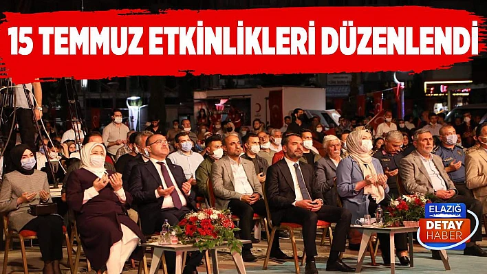 15 Temmuz Etkinlikleri Düzenlendi