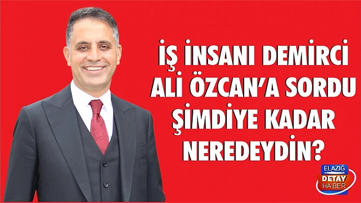 Veysel Demirci: Şimdiye kadar neredeydin