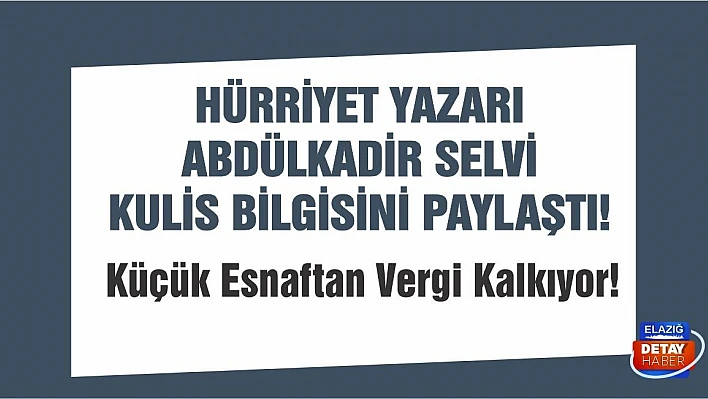 Küçük esnaftan vergi kalkıyor!