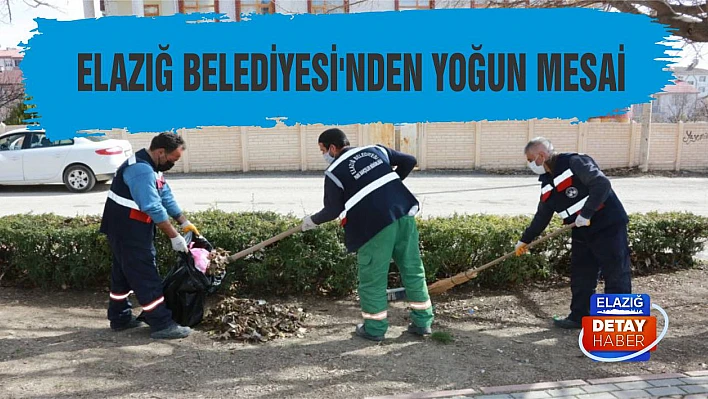 Elazığ Belediyesi'nden Yoğun Mesai