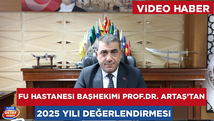 Başhekim Artaş’tan 2025 yılı değerlendirmesi