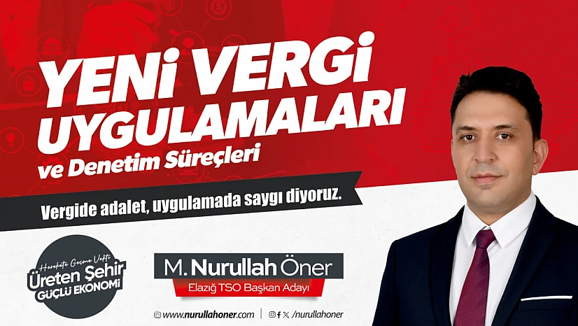 ETSO Başkan Adayı Öner'den, yeni vergi düzenlemeleri bilgilendirmesi
