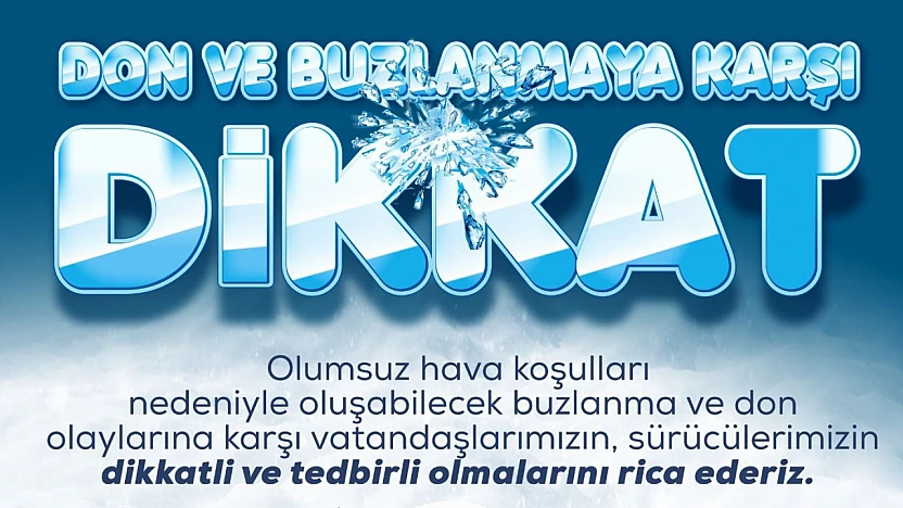 Elazığ Belediyesi'nden don ve buzlanma uyarısı