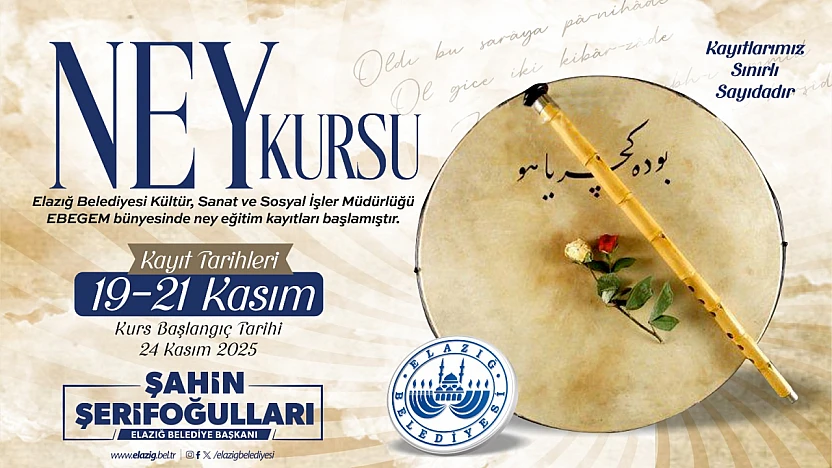 Elazığ Belediyesi, ücretsiz ney kursu düzenleyecek