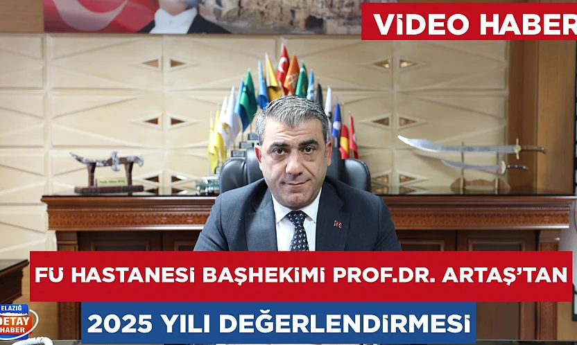 Başhekim Artaş'tan 2025 yılı değerlendirmesi
