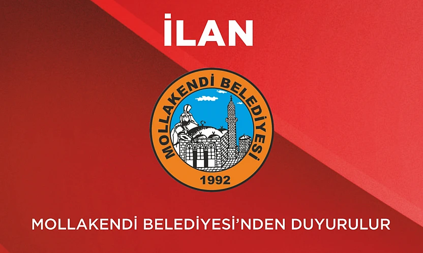 Mollakendi Belediyesinden duyurulur